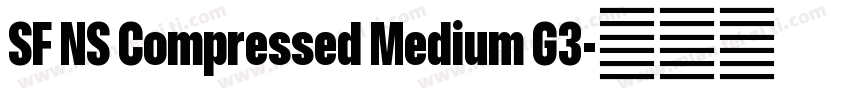 SF NS Compressed Medium G3字体转换